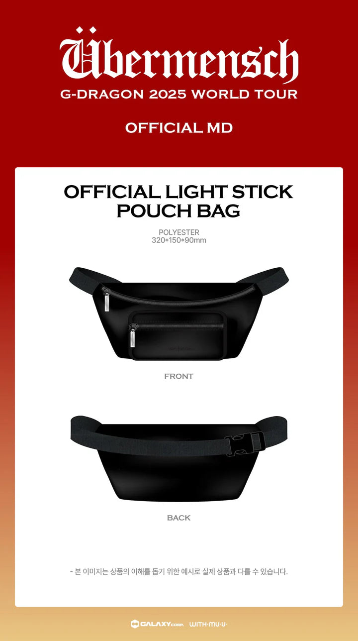 (PRE-ORDER) G-DRAGON - ÜBERMENSCH2025 WORLD TOUR ENCORE MD OFFICIAL LIGHT STICK POUCH BAG