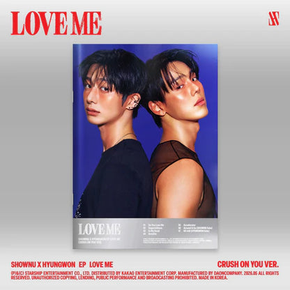 SHOWNY X HYUNGOWN (MONSTA X) - LOVE ME EP ALBUM [CRUSH ON YOU VER.]
