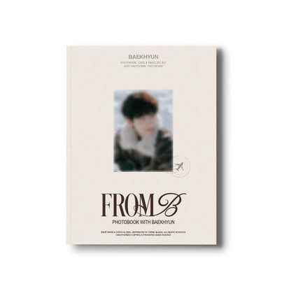 (PRE-ORDER) BAEKHUN - FROM B PHOTOBOOK WITH BAEKHYUN B VER.