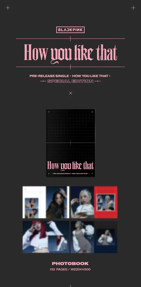 BLACKPINK - HOW YOU LIKE THAT ALBUM [SPECIAL EDITION]