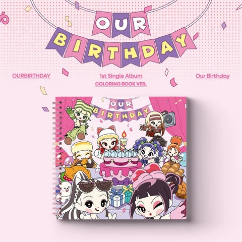 OUTBIRTHDAY - OUR BIRTHDAY 1ST SINGLE ALBUM [COLORING BOOK VER.]