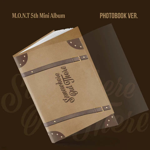 M.O.N.T - SOMEWHERE OUT THERE [PHOTOBOOK VER.]