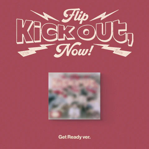 KICKFLIP - KICK OUT, FLIP NOW! 2ND MINI ALBUM [GET READY VER.]