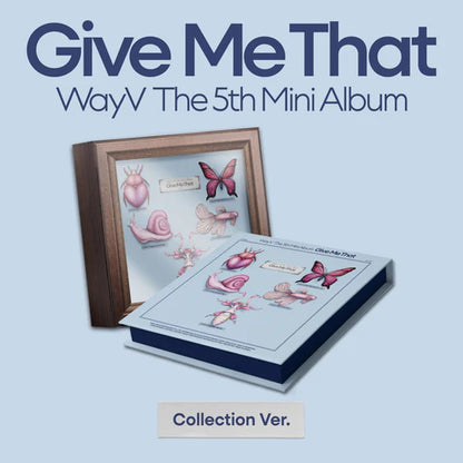 WAYV - GIVE ME THAT 5TH MINI ALBUM [BOX VER.]