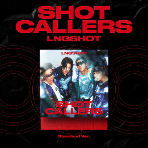 (PRE-ORDER) LNGSHOT - SHOT CALLERS EP ALBUM [STANDARD VER.]