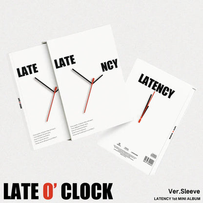 LATENCY - LATE O'CLOCK 1ST MINI ÁLBUM [VER. SLEEVE]