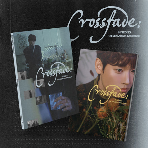 IN SEONG (SF9) - CROSSFADE: 1ST MINI ÁLBUM [REAL ME VER.]
