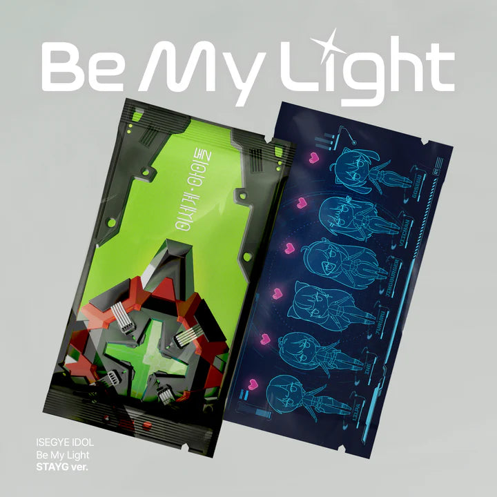 ISEGYE IDOL - BE MY LIGHT [STAYG VER.]