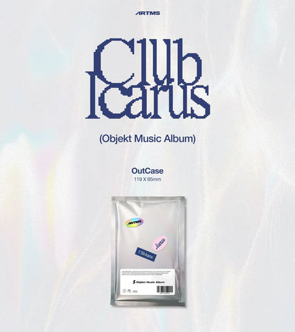 ARTMS - CLUB ICARUS 1ST MINI ALBUM [OBJEKT MUSIC ALBUM VER.]
