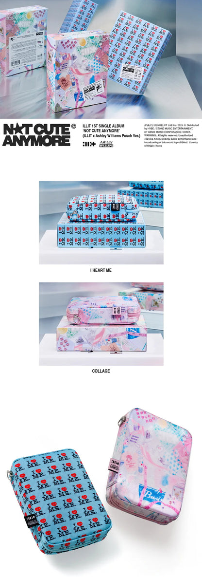 ILLIT - NOT CUTE ANYMORE 1ST SINGLE ALBUM [ILLIT X ASHLEY WILLIAMS POUCH VER.]