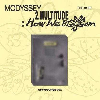(PRE-ORDER) MODYSSEY - 2.MULTITUDE: HOW WE BLOOM 1ST MINI ALBUM
