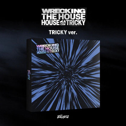 XIKERS - HOUSE OF TRICKY: WRECKING THE HOUSE 6TH MINI ALBUM